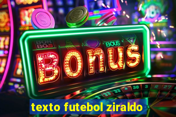 texto futebol ziraldo